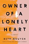 Owner of a Lonely Heart: A Memoir