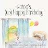 Raina’s Un Happy Birthday