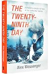 The Twenty-Ninth Day: Surviving a Grizzly Attack in the Canadian Tundra