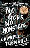 No Gods, No Monsters