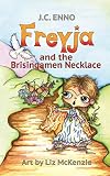 Freyja and the Brisingamen Necklace (The Codex Freyja Series)