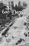 600 Days In Hiding: A Jewish Family in Nazi-Occupied Thessaloniki, Greece
