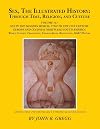 Sex, The World History; Through Time, Religion and Culture