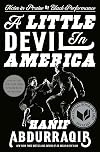 A Little Devil in America: Notes in Praise of Black Performance