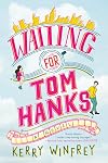 Waiting for Tom Hanks