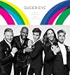 Queer Eye: Love Yourself. Love Your Life.