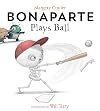 Bonaparte Plays Ball
