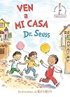 Ven a mi casa (Come Over to My House Spanish Edition) (Beginner Books(R))