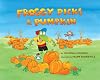 Froggy Picks a Pumpkin