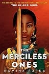The Merciless Ones
