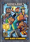Last Block Standing! (Minecraft Woodsword Chronicles #6)