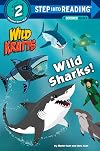 Wild Sharks! (Wild Kratts) (Step into Reading)