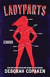 Ladyparts: A Memoir