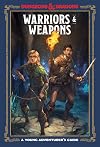 Warriors & Weapons: A Young Adventurer's Guide (Dungeons & Dragons)