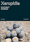 Xerophile, Revised Edition: Cactus Photographs from Expeditions of the Obsessed