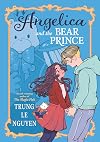 Angelica and the Bear Prince: A Graphic Novel