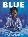 Blue: A History of the Color as Deep as the Sea and as Wide as the Sky