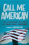 Call Me American (Adapted for Young Adults): The Extraordinary True Story of a Young Somali Immigrant