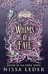 Whims of Fate