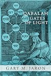 Qabalah Gates of Light: The Occult Qabalah Reconstructed
