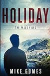 Holiday: A Michael Falau Novel #5: "AN AWESOME READ!!" (The Falau Files)