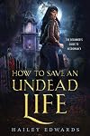 How to Save an Undead Life