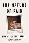 The Nature of Pain: Roots, Recovery, and Redemption amid the Opioid Crisis