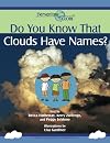 Do You Know that Clouds Have Names? (Elementary GLOBE)