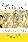 Chaucer for Children: A Golden Key
