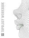 The Pushing Points Topology Workbook: Volume 01