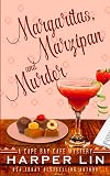 Margaritas, Marzipan, and Murder