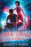Taming Demons for Beginners