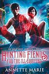 Hunting Fiends for the Ill-Equipped