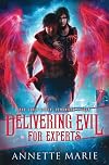 Delivering Evil for Experts