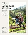 The Abundant Garden: A practical guide to growing a regenerative home garden