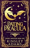 Dating Dracula (Dating Monsters #1)