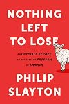 Northing Left to Lose: An Impolite Report on the State of Freedom in Canada