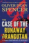 The Case of the Runaway Orangutan
