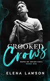 Crooked Crows: A Dark Enemies to Lovers Gang Romance (Boys of Briar Hall Book 1)