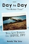 Day to Day "The Blurry Years": Real Life Stories from Inuvik, NWT