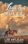Love & Rules: Life Lessons Learned with Horses