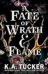 A Fate of Wrath & Flame