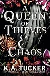 A Queen of Thieves & Chaos (Fate & Flame)