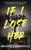 If I Lose Her