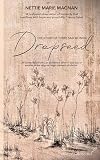 Dropseed: The Story of Three Sad Women