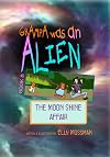 Grampa Was an Alien-The Moon Shine Affair