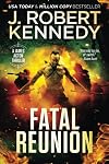 Fatal Reunion (James Acton Thrillers Book 33)