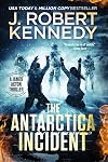 The Antarctica Incident (James Acton Thrillers Book 35)