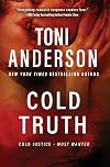 Cold Truth: Romantic Thriller (Cold Justice® - Most Wanted)
