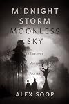 Midnight Storm Moonless Sky: Indigenous Horror Stories (Volume 1) (Indigenous Horror, 1)